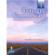 Writing to Communicate 1 Paragraphs by Boardman, Cynthia A., 9780136141914