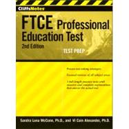 Cliffsnotes Ftce Professional Education Test by McCune, Sandra Luna; Alexander, Vi Cain, 9781118151914