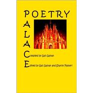 Poetry Palace - 2005 Edition by Galvan, Gail; Palmeri, Sharon, 9781598241914