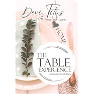 The Table Experience  Commemorative Edition by Titus, Devi; Lozano, Trina Titus, 9781958211915