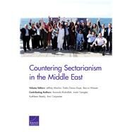Countering Sectarianism in the Middle East by Martini, Jeffrey; Kaye, Dalia Dassa; Wasser, Becca; Rizkallah, Amanda (CON); Gengler, Justin (CON), 9781977401915
