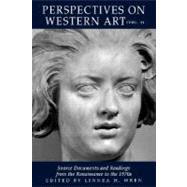 Perspectives On Western Art: Source Documents And Readings From The Renaissance To The 1970s by Wren,Linnea, 9780064301916