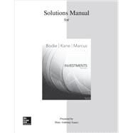 Solutions Manual for Investments by Bodie, Zvi; Kane, Alex; Marcus, Alan, 9780077641917