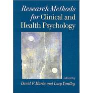 Research Methods for Clinical and Health Psychology by David F Marks, 9780761971917