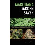 Marijuana Garden Saver Handbook for Healthy Plants by Stitch, J.  C.; Rosenthal, Ed, 9780932551917