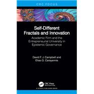 Self-Different Fractals and Innovation by David F. J. Campbell; Elias G. Carayannis, 9781041281917