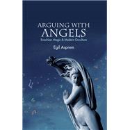 Arguing With Angels by Asprem, Egil, 9781438441917