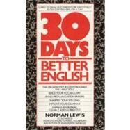 Thirty Days to Better English by Lewis, Norman, 9780451161918