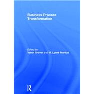 Business Process Transformation by Grover,Varun, 9780765611918