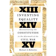 Inventing Equality by Bellesiles, Michael, 9781250091918