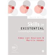 Skills in Existential Counselling & Psychotherapy by Van Deurzen, Emmy; Adams, Martin, 9781473911918