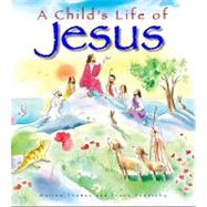 The Life of Jesus of Nazareth for Children by Thomas, Marion; Endersby, Frank, 9781593251918