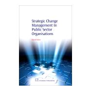 Strategic Change Management in Public Sector Organisations by Baker, David; Taylor, Kathryn (CON), 9781843341918