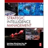 Strategic Intelligence Management by Akhgar; Yates, 9780124071919