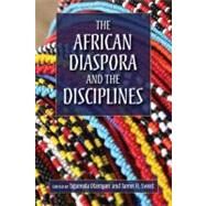 The African Diaspora and the Disciplines by Olaniyan, Tejumola, 9780253221919