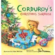Corduroy's Christmas Surprise by Freeman, Don; McCue, Lisa, 9780448421919
