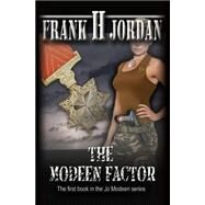 The Modeen Factor by Jordan, Frank H, 9781500931919