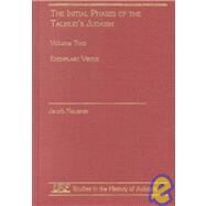 Initial Phases of the Talmud's Judaism Exemplary Virtue by Neusner, Jacob, 9780788501920