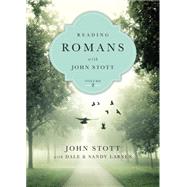 Reading Romans With John Stott by Stott, John; Larsen, Dale (CON); Larsen, Sandy (CON), 9780830831920