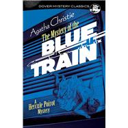 The Mystery of the Blue Train by Agatha Christie, 9780486851921