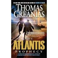 The Atlantis Prophecy by Greanias, Thomas, 9780743491921