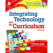 Integrating Technology into the Curriculum by Kopp, Kathleen; McQueen, Mike, 9781425811921
