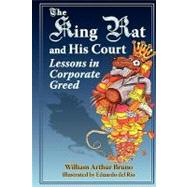 The King Rat and His Court by Bruno, William Arthur; Del Rio, Eduardo, 9781439221921