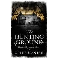 The Hunting Ground by McNish, Cliff, 9781444001921
