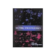 Bacterial Stress Responses by Storz, Gisela; Hengge-Aronis, Regine, 9781555811921