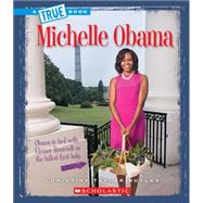 Michelle Obama by Taylor-Butler, Christine, 9780531211922