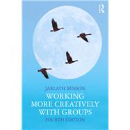 Working More Creatively with Groups by Benson; Jarlath, 9781138321922