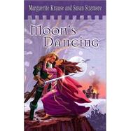 Moons' Dancing by Krause, Marguerite, 9781410401922