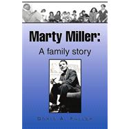Marty Miller by FULLER DORIS A, 9781436311922