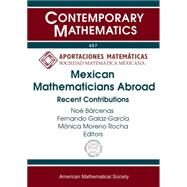 Mexican Mathematicians Abroad by Barcenas, Noe; Galaz-garcia, Fernando; Rocha, Monica Moreno, 9781470421922