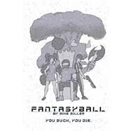 Fantasyball by Miller, Mike, 9781502711922