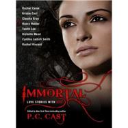 Immortal Love Stories With Bite by Cast, P. C.; Caine, Rachel; Vincent, Rachel, 9781933771922