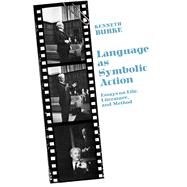 Language As Symbolic Action by Burke, Kenneth, 9780520001923