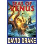 Seas of Venus by David Drake, 9780743471923