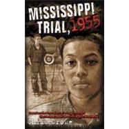 Mississippi Trial, 1955 by Crowe, Chris, 9780142501924