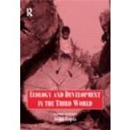 Ecology and Development in the Third World by Gupta; Avijit, 9780415151924
