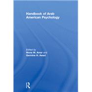 Handbook of Arab American Psychology by Amer; Mona M., 9780415841924