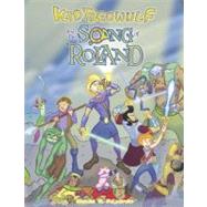 Kid Beowulf And The Song Of Roland by Fajardo, Alexis E., 9780980141924