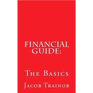 Financial Guide by Trainor, Jacob T., 9781519241924