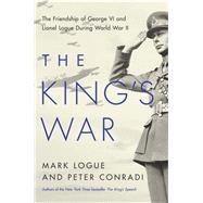 The King's War by Conradi, Peter; Logue, Mark, 9781643131924