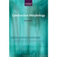 Construction Morphology by Booij, Geert, 9780199571925