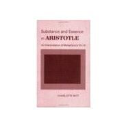Substance and Essence in Aristotle by Witt, Charlotte, 9780801481925