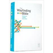 The Wayfinding Bible by Tyndale House Publishers, 9781414361925