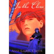In the Clear by Carter, Anne Laurel, 9781551431925