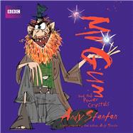 Mr Gum and the Power Crystals Performed and Read by Andy Stanton by Stanton, Andy, 9781787531925