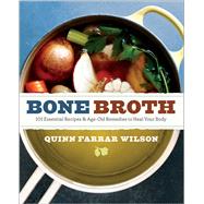 Bone Broth by Wilson, Quinn Farrar, 9781942411925